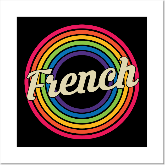 French - Retro Rainbow Style Wall Art by MaydenArt